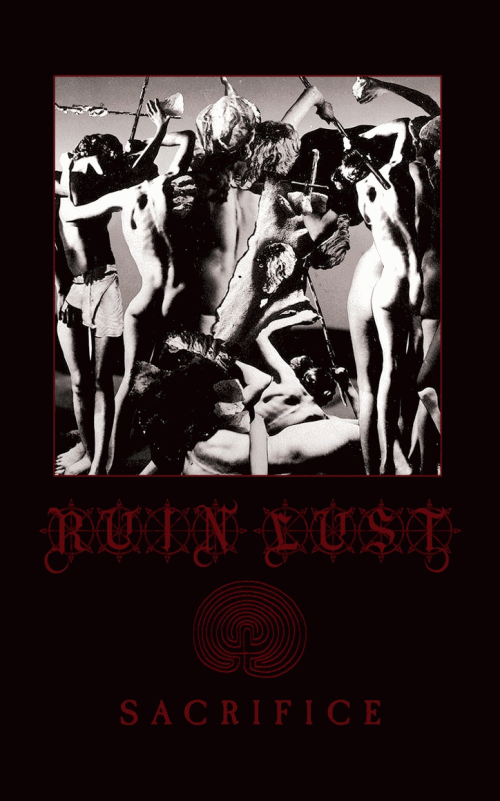 Ruin Lust : Sacrifice